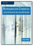 REFRIGERACION COMERCIAL PARA TECNICOS DE AIRE ACONDICIONADO
