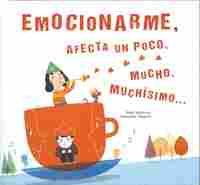 EMOCIONARME. AFECTA UN POCO, MUCHO, MUCHISIMO