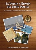 LA VUELTA A ESPAÑA DEL CORTO MALTÉS