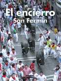 ENCIERRO, EL: SAN FERMÍN