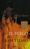 FUEGO DE SAN TELMO, EL. V PREMIO NOVELA CIUDAD SALAMANCA