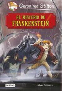 EL MISTERIO DE FRANKENSTEIN. GERONIMO STILTON