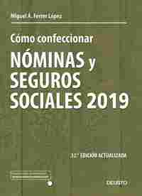CÓMO CONFECCIONAR NÓMINAS Y SEGUROS SOCIALES 2019