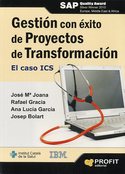 GESTIÓN CON ÉXITO DE PROYECTOS DE TRANSFORMACIÓN