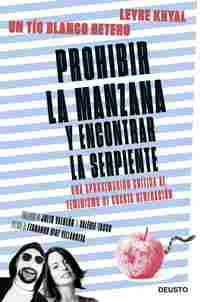 PROHIBIR LA MANZANA Y ENCONTRAR LA SERPIENTE. UNA APROXIMACIÓN CRÍTICA AL FEMINISMO DE CUARTA GENERA