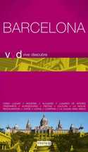 BARCELONA. VIVE Y DESCUBRE