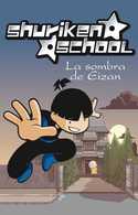 4. SOMBRA DE EIZAN, LA. SHURIKEN SCHOOL