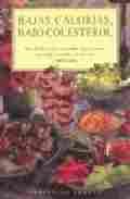 BAJAS CALORIAS, BAJO COLESTEROL