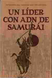 UN LIDER CON ADN DE SAMURAI