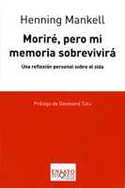 MORIRE, PERO MI MEMORIA SOBREVIVIRA. REFLEXION PERSONAL SOBRE EL SIDA