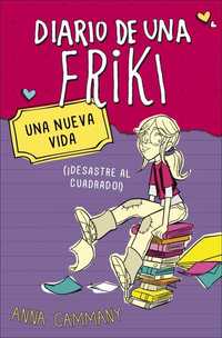 1. UNA NUEVA VIDA. DIARIO DE UNA FRIKI.