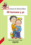 MI HERMANO Y YO