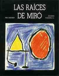RAICES DE MIRO, LAS