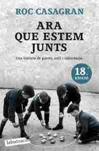 ARA QUE ESTEM JUNTS                                                             UNA HISTÒRIA DE GUER