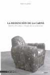 REDENCIÓN CARNE HASTÍO DEL ALMA Y ELOGIO DE PUDRICIÓN.(ED. CENDEAC