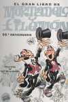 GRAN LIBRO MORTADELO Y FILEMON 50 ANIVERSARIO