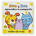 DAS Y ZAS APRENDEN A COMPARTIR. LIBRO DE TACTO