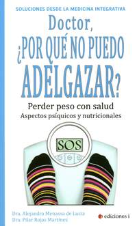 DOCTOR ¿POR QUE NO PUEDO ADELGAZAR?