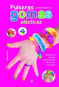 PULSERAS Y COMPLEMENTOS CON GOMAS ELÁSTICAS