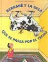 BERNABE Y LA VACA QUE PASEA POR EL TECHO