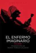 EL ENFERMO IMAGINARIO