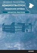 SUPUESTOS PRACTICOS ADMINISTRACION ESTADO: PROMOCION INTERNA