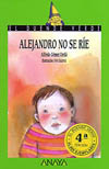 ALEJANDRO NO SE RIE