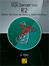 MICROSOFT SQL SERVER 2008 R2 MOTOR BASE DATOS Y ADMINISTRACION