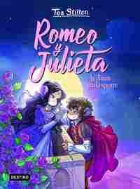 ROMEO Y JULETA. TEA STILTON