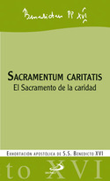 SACRAMENTUM CARITATIS. EL SACRAMENTO DE LA CARIDAD