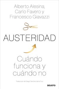 AUSTERIDAD. CUÁNDO FUNCIONA Y CUÁNDO NO