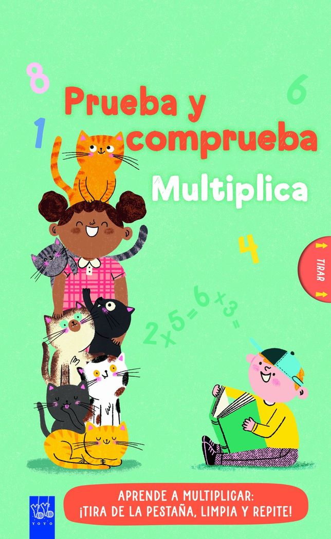 MULTIPLICA. PRUEBA Y COMPRUEBA