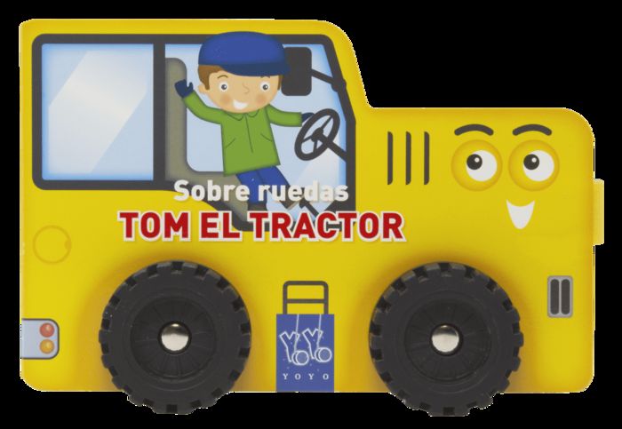 TOM EL TRACTOR. SOBRE RUEDAS