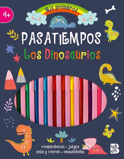 LOS DINOSAURIOS. MIS PRIMEROS PASATIEMPOS