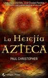 HEREJIA AZTECA, LA