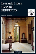 PASADO PERFECTO (SERIE MARIO CONDE 1)