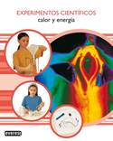 CALOR Y ENERGIA. EXPERIMENTOS CIENTIFICOS