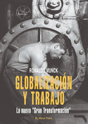 GLOBALIZACION Y TRABAJO, LA NUEVA GRAN TRASFORMACION