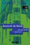 (2 CDŽS) DEUTSCH IM HOTEL. GESPRACHE FUHREN