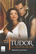 LOS TUDOR: LA AMANTE DEL REY