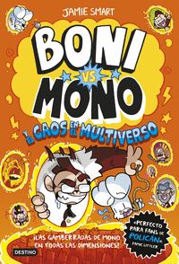 BONI VS MONO Y EL CAOS EN EL MULTIVERSO, 7