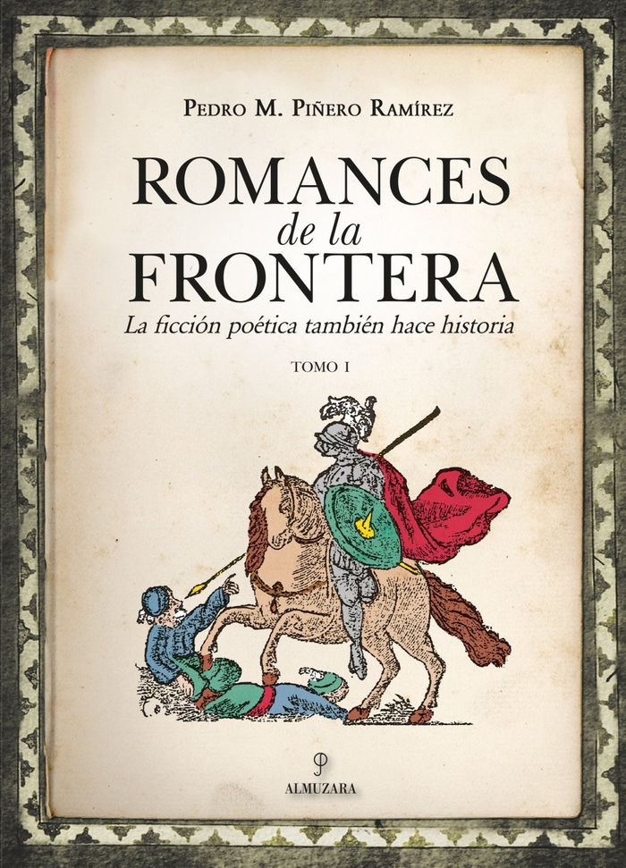 ROMANCES DE LA FRONTERA, I