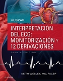(5ª ED) HUSZAR. INTERPRETACION DEL ECG: MONITORIZACIÓN Y 12 DERIVACIONES
