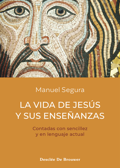 LA VIDA DE JESÚS Y SUS ENSEÑANZAS.
