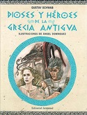 DIOSES Y HEROES DE LA GRECIA ANTIGUA