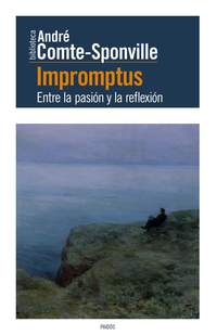 IMPROMPTUS. ENTRE LA PASIÓN Y LA REFLEXIÓN