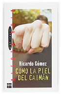 COMO LA PIEL DEL CAIMAN