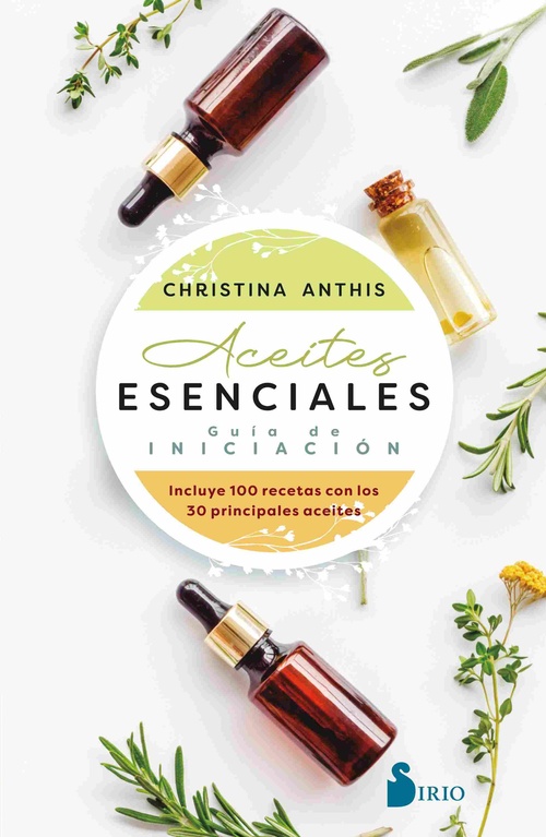 ACEITES ESENCIALES:GUIA DE INICIACION