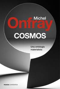 COSMOS. UNA ONTOLOGIA MATERIALISTA