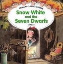 SNOW WHITE AND THE SEVEN DWARFS (+ CD) LEVEL 2